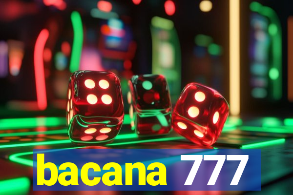 bacana 777